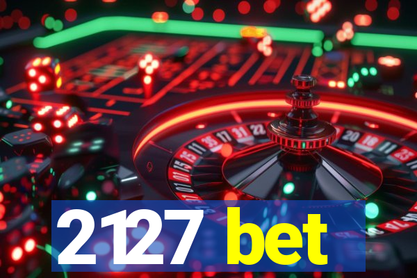 2127 bet